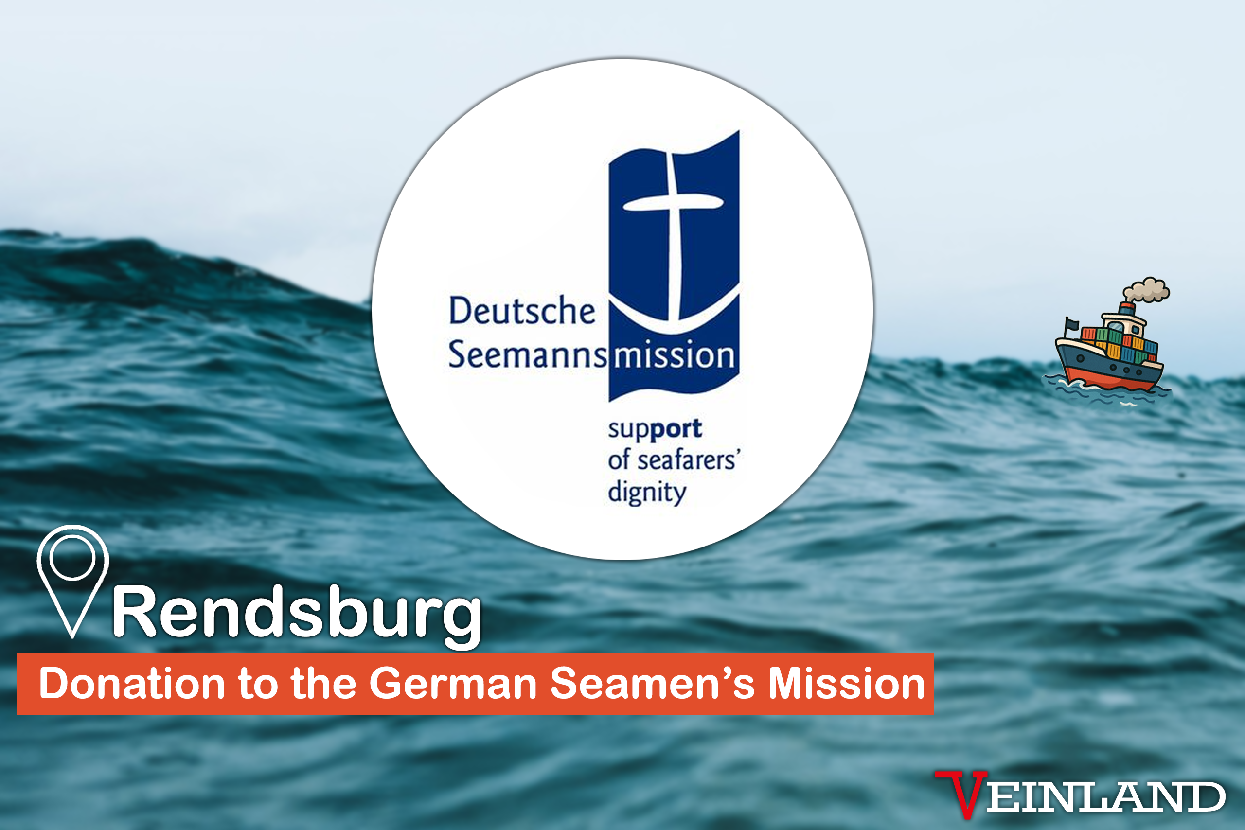 VEINLAND supports the German Seamen’s Mission